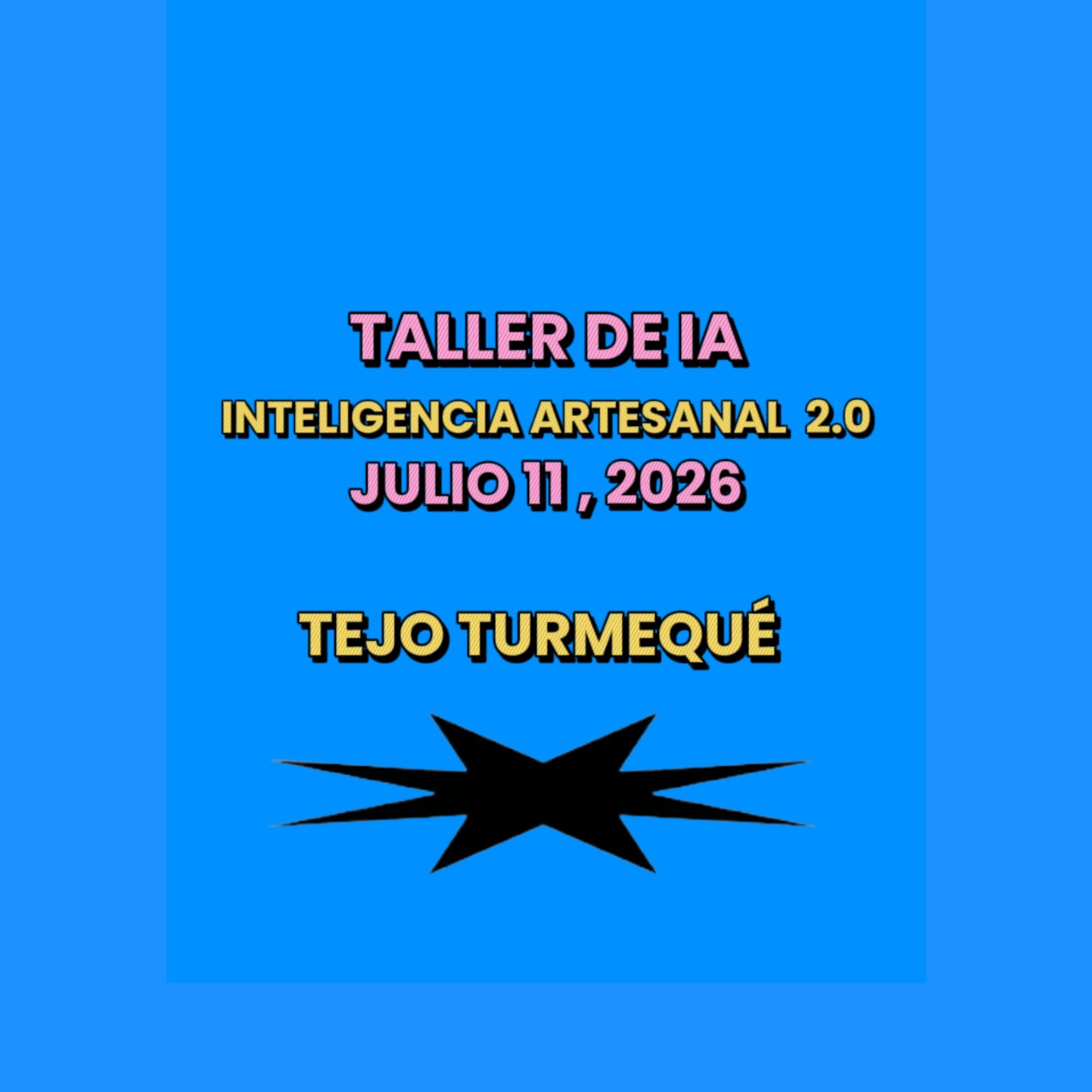 Taller de IA - Inteligencia Artesanal 2.0